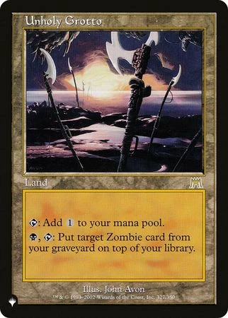 Magic The Gathering Unholy Grotto - The List 1 Magic The Gathering Unholy Grotto - The List